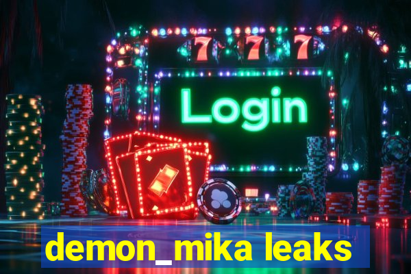 demon_mika leaks